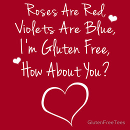 Roses Are Red, Violets Are Blue, I'm Gluten Free, How About You?